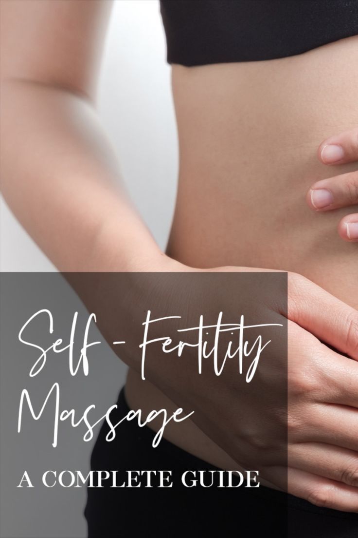 Self Fertility Massage A Complete Guide Artofit Self Fertility Massage A Complete Guide Artofit