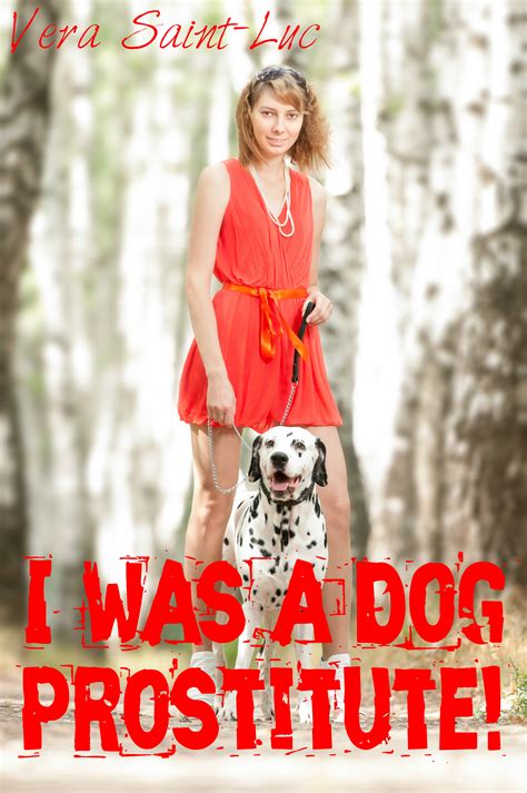 Smashwords I Was A Dog Prostitute Bestiality Animal Sex Breeding Smashwords I Was A Dog Prostitute Bestiality Animal Sex Breeding
