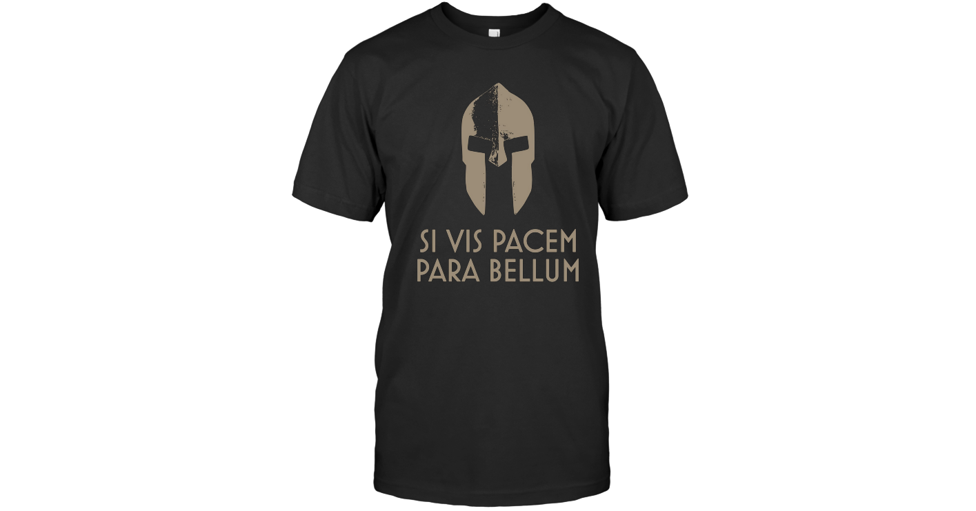 Spartan Helm Latin Motto Si Vis Pacem Para Bellum Gifts Military Spartan Helm Latin Motto Si Vis Pacem Para Bellum Gifts Military