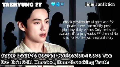 Sugar Daddy S Secret Confession I Love You But He S Still Married Sugar Daddy S Secret Confession I Love You But He S Still Married