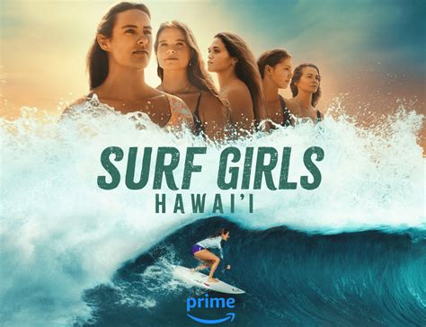 Surf Girls Hawai I Documentary Series Following Native Hawaiian Surf Girls Hawai I Documentary Series Following Native Hawaiian