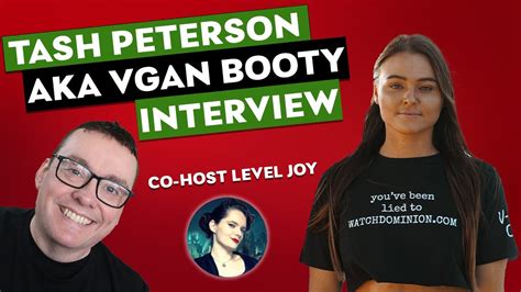 Tash Peterson Aka Vgan Booty Interview Ft Level Joy Youtube Tash Peterson Aka Vgan Booty Interview Ft Level Joy Youtube
