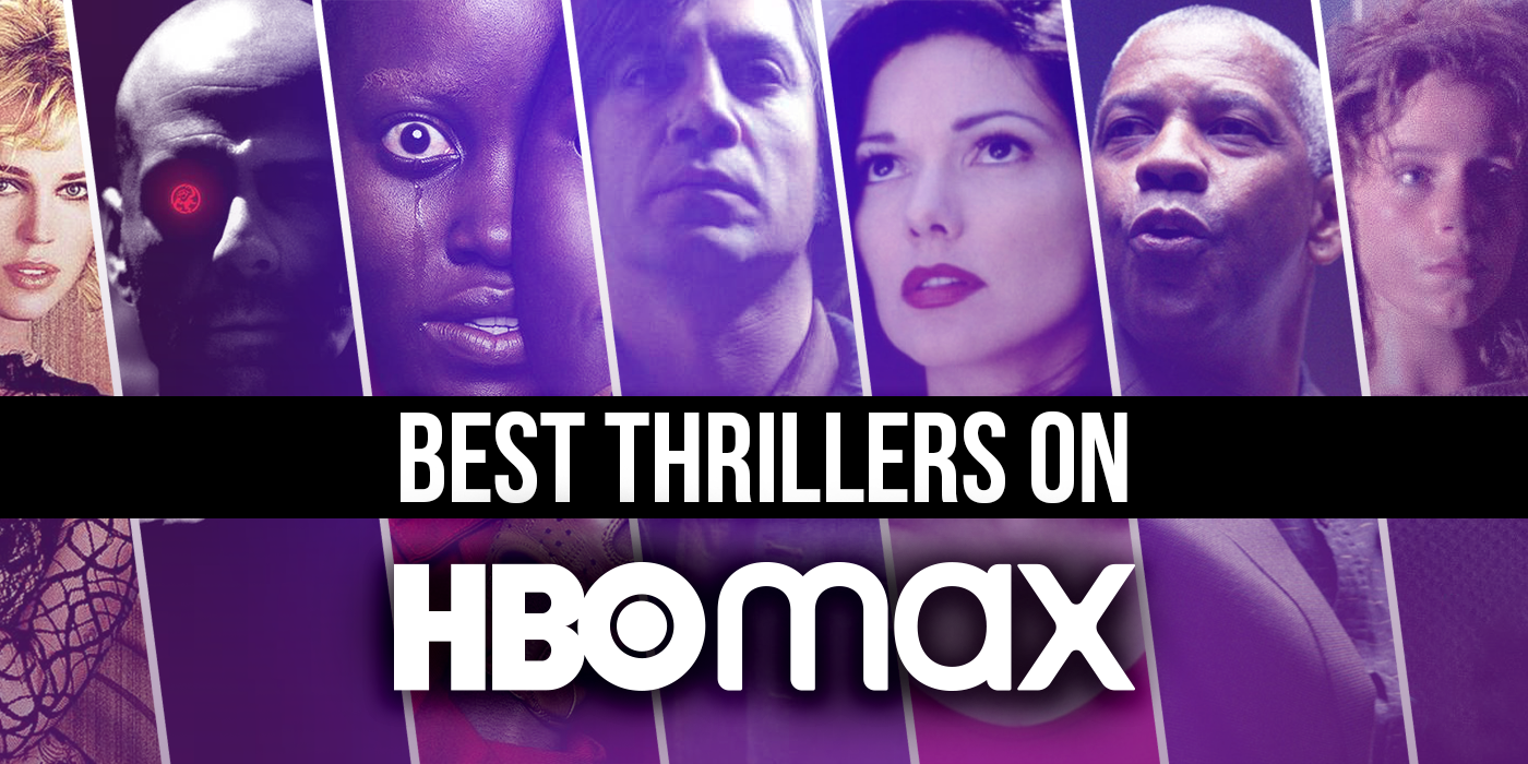 The Best Thrillers On Hbo Max Right Now The Best Thrillers On Hbo Max Right Now