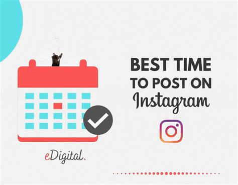 The Best Time To Post On Instagram In 2025 Edigital Agency