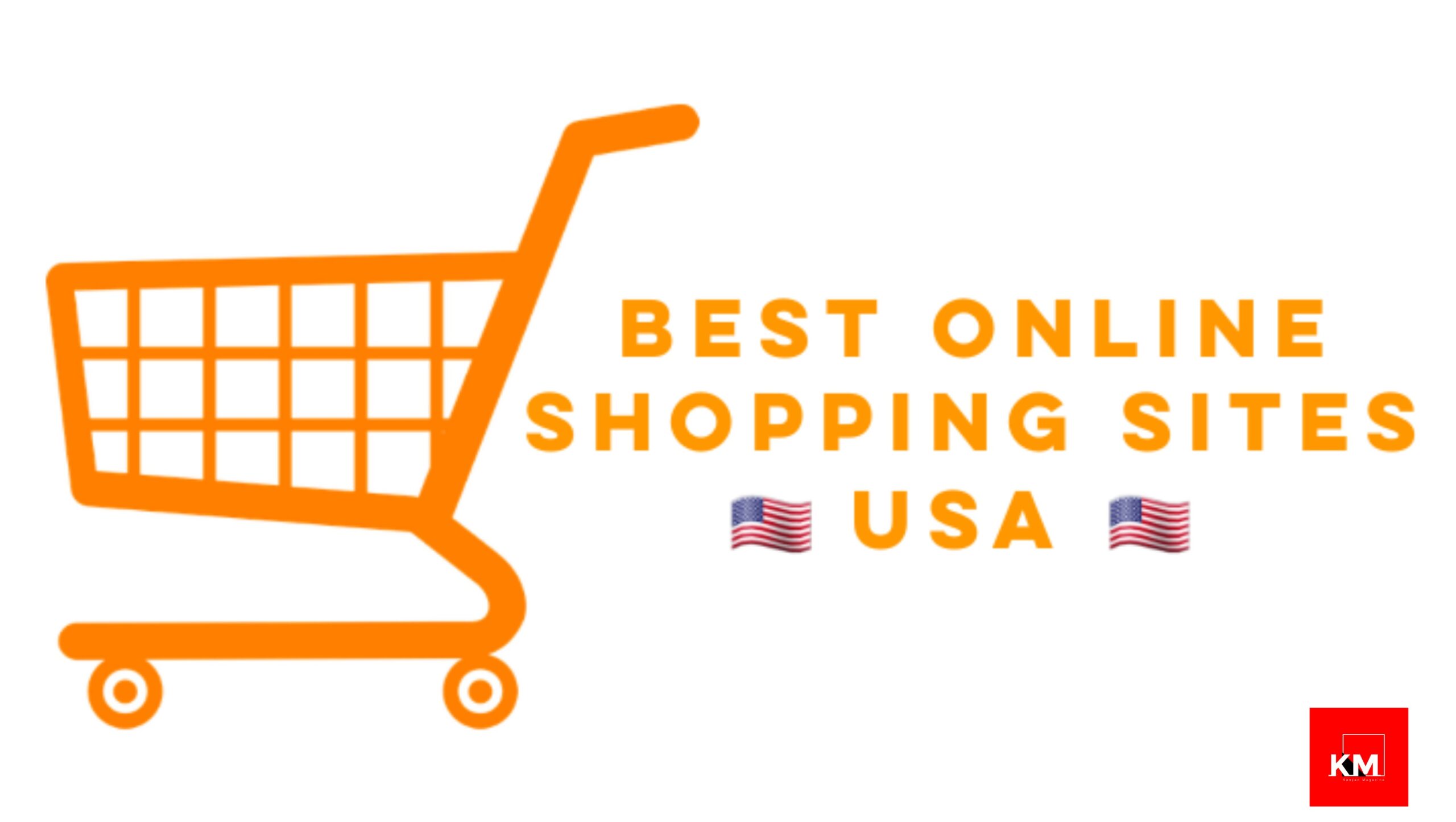 Top 10 Best Online Shopping Sites In Usa 2022 Kenyan Magazine Top 10 Best Online Shopping Sites In Usa 2022 Kenyan Magazine