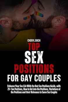Top Sex Positions For Gay Couples Enhance Your Sex Life With The Best Top Sex Positions For Gay Couples Enhance Your Sex Life With The Best