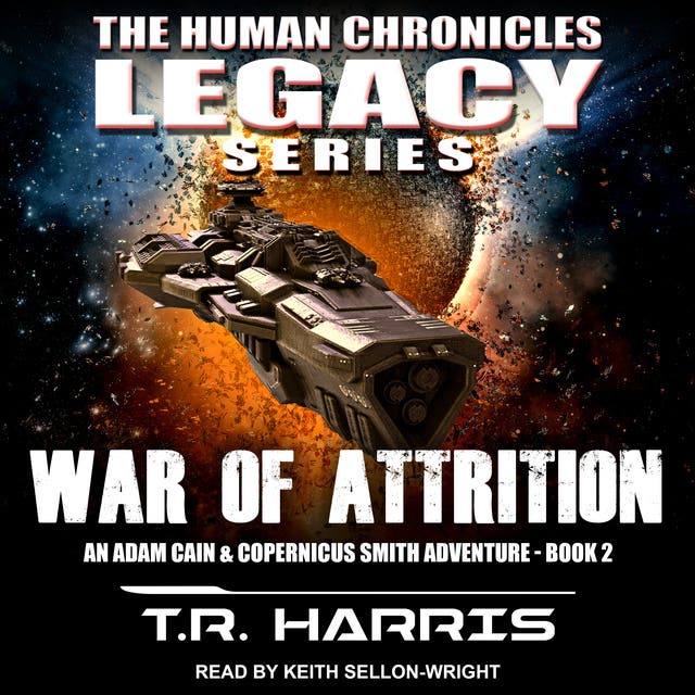 War Of Attrition An Adam Cain And Copernicus Smith Adventure The War Of Attrition An Adam Cain And Copernicus Smith Adventure The