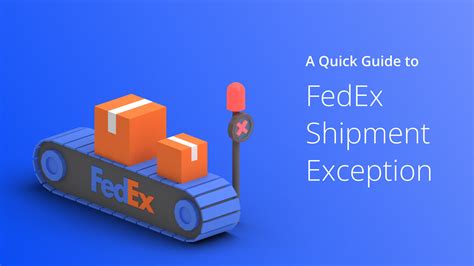 What Does Fedex Shipment Exception Mean Answered 2024 What Does Fedex Shipment Exception Mean Answered 2024