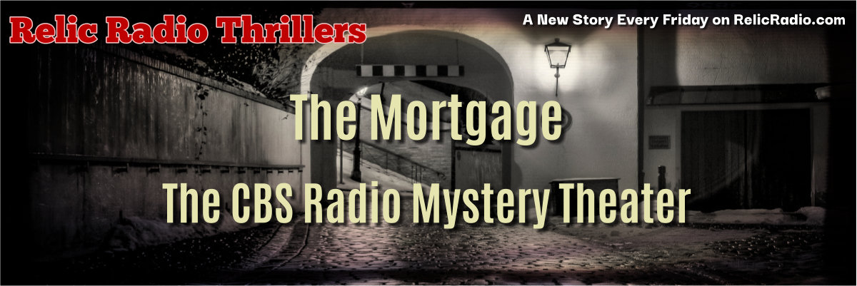 Yesteryear Old Time Radio Cbs Radio Mystery Theater 1369 The Yesteryear Old Time Radio Cbs Radio Mystery Theater 1369 The